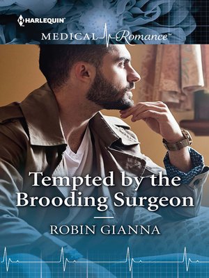 Tempted by the Brooding Surgeon - ebook